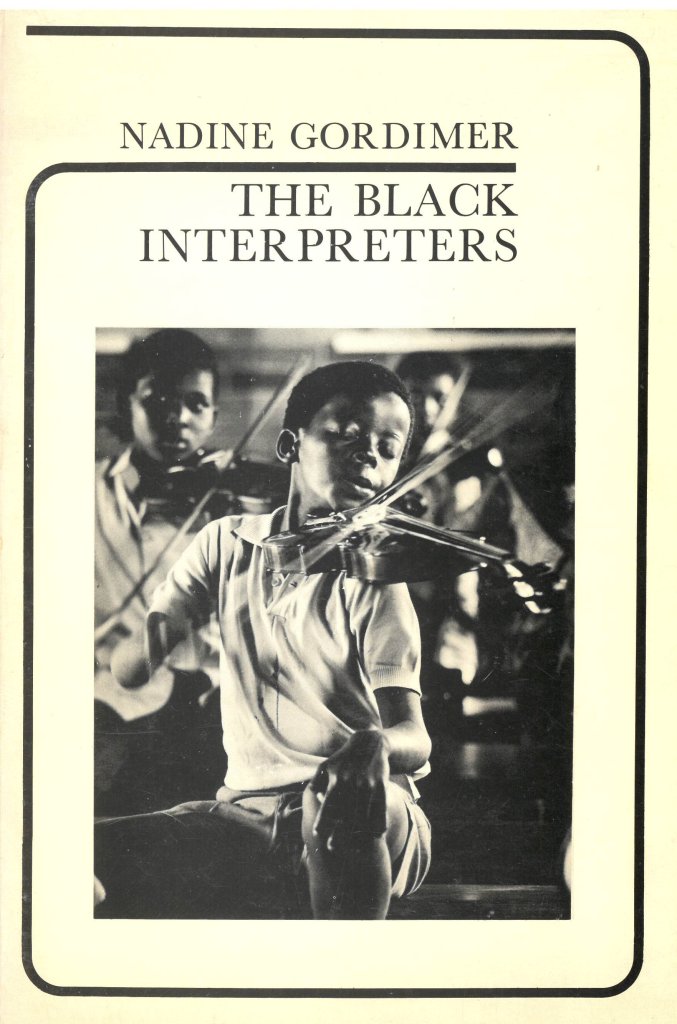 Cover of Nadine Gordimer's "The Black Interpreters: Notes on African Writing," showing boys playing violins.
