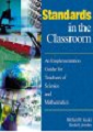 Book Cover Standards in the Classroom : An Implementation Guide For Teachers of Science and Mathematics