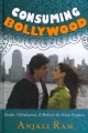 Book coverConsuming Bollywood : gender, globalization and media in the Indian diaspora