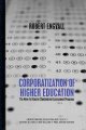 Book cover Corporatization of higher education : the move for greater standardized assessment programs
