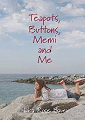 Book Cover Teapots, Buttons, Memi And Me