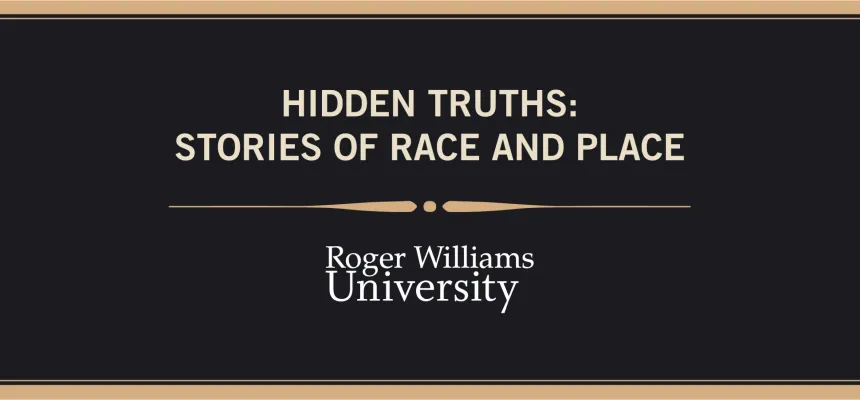 Hidden Truths: Stories of Race and Place